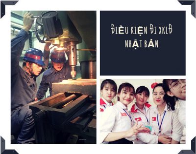 Điều kiện xuất khẩu lao đông Nhật Bản cần những gì?