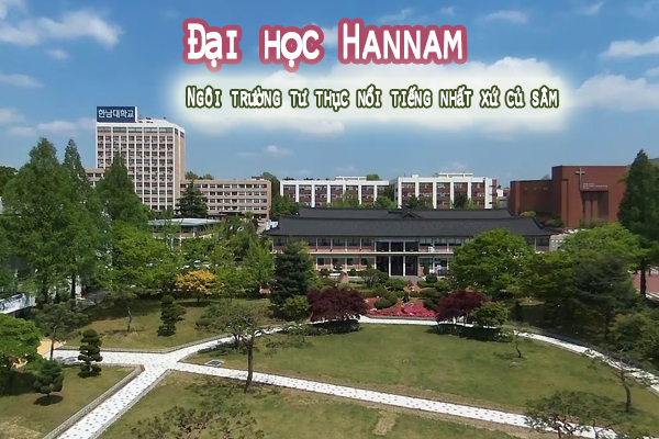 Đại học Hannam Hàn Quốc – Hannam University – 한남대학교